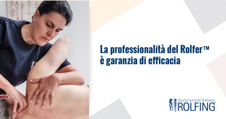 La professionalità del Rolfer™ è garanzia di efficacia