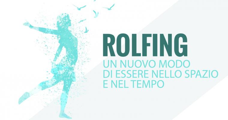 Danza e Rolfing®: un nuovo modo di essere nello spazio e nel tempo