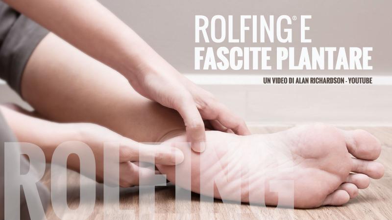 Rolfing® e Fascite Plantare