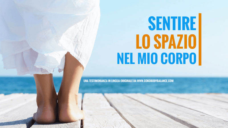 Rolfing e Sentire lo spazio nel corpo