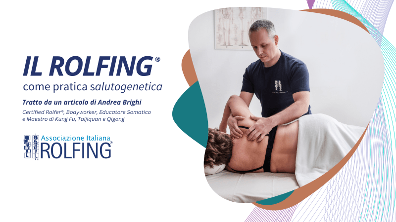 Il Rolfing come Pratica Salutogenetica - Andrea Brighi