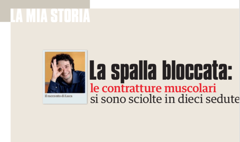 La spalla bloccata, le contratture muscolari si sono sciolte in dieci sedute.