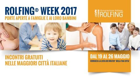 ROLFING WEEK - 8^ EDIZIONE dal 19 al 26 maggio 2017 ROLFING WEEK - 8^ EDIZIONE dal 19 al 26 maggio 2017